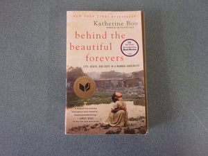 Behind the Beautiful Forevers: Life, Death, and Hope in a Mumbai Undercity by Katherine Boo (Paperback)