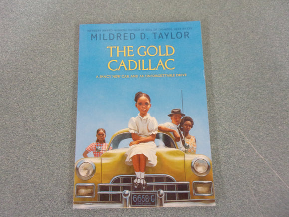 The Gold Cadillac by Mildred D. Taylor (Paperback)