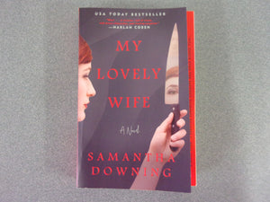 My Lovely Wife by Samantha Downing (Trade Paperback)