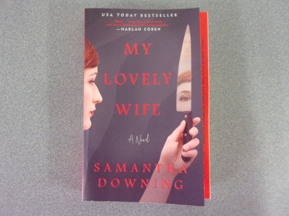 My Lovely Wife by Samantha Downing (Trade Paperback)