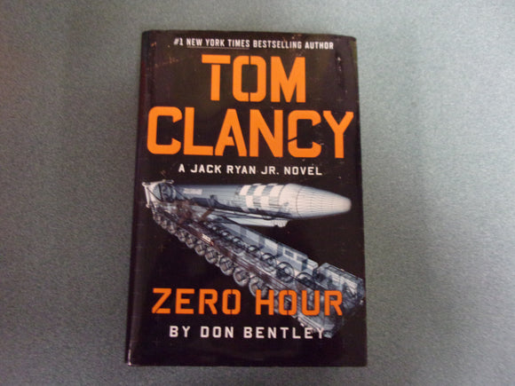 Tom Clancy Zero Hour: A Jack Ryan Jr. Novel, Book 9 by Don Bentley (HC/DJ) 2022!