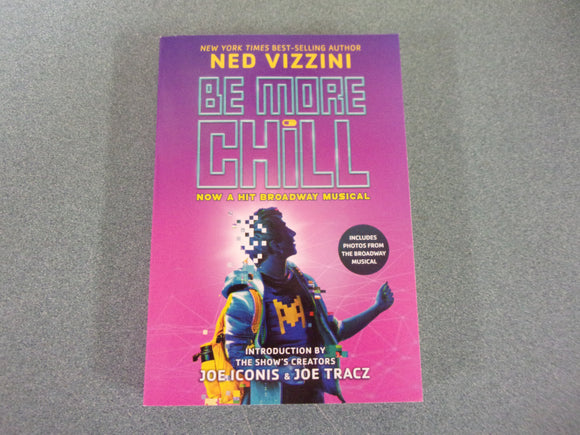 Be More Chill by Ned Vizzini (Paperback)