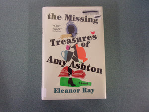 The Missing Treasures of Amy Ashton by Eleanor Ray (Ex-Library HC/DJ)