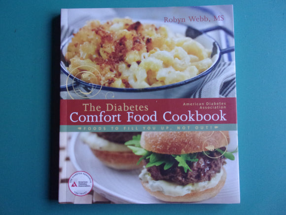 The Diabetes Comfort Food Cookbook American Diabetes Association Robyn Webb (Paperback)