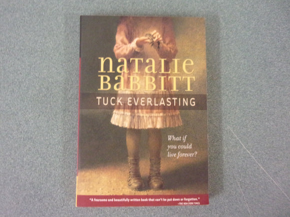 Tuck Everlasting by Natalie Babbitt (Paperback)