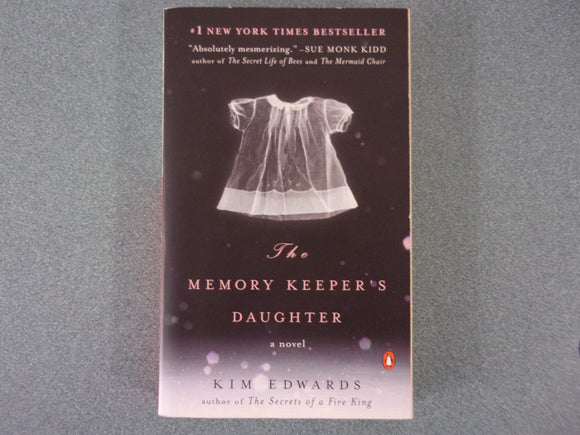 The Memory Keeper's Daughter by Kim Edwards (Trade Paperback)