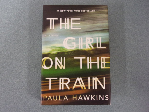 The Girl On The Train by Paula Hawkins (Paperback)