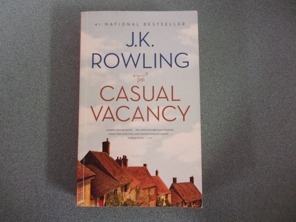 The Casual Vacancy by J.K. Rowling (Trade Paperback)