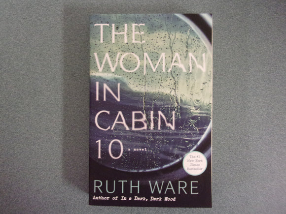 The Woman In Cabin 10 by Ruth Ware (Trade Paperback)