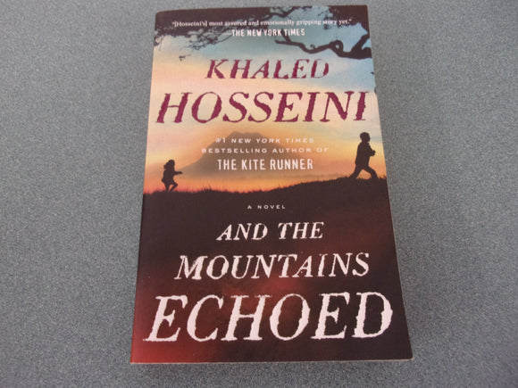 And The Mountains Echoed by Khaled Hosseini