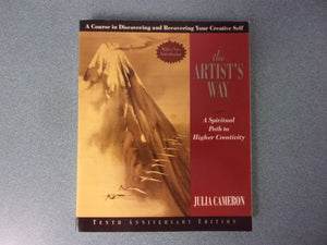 The Artist's Way by Julia Cameron, 30th Anniversary Edition (Paperback)