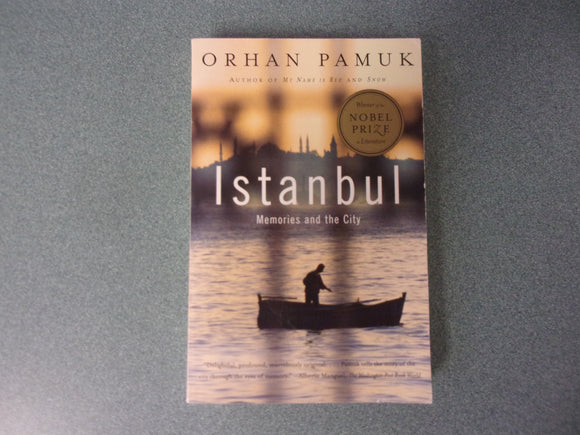 Istanbul: Memories and the City by Orhan Pamuk (Paperback)