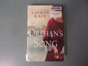 The Orphan's Song by Lauren Kate (Ex-Library HC/DJ)