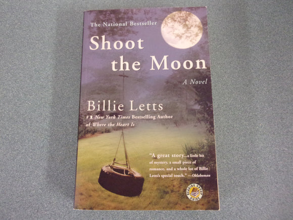 Shoot The Moon by Billie Letts