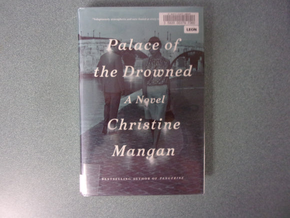 Palace of the Drowned: A Novel by Christine Mangan (Ex-Library HC/DJ)