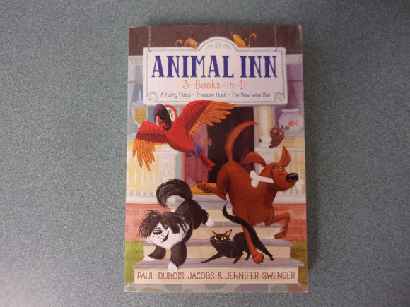 Animal Inn, 3-Books-in-1!: A Furry Fiasco; Treasure Hunt; The Bow-wow Bus by Paul DuBois Jacobs (Paperback)