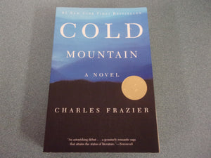 Cold Mountain by Charles Frazier (Trade Paperback)