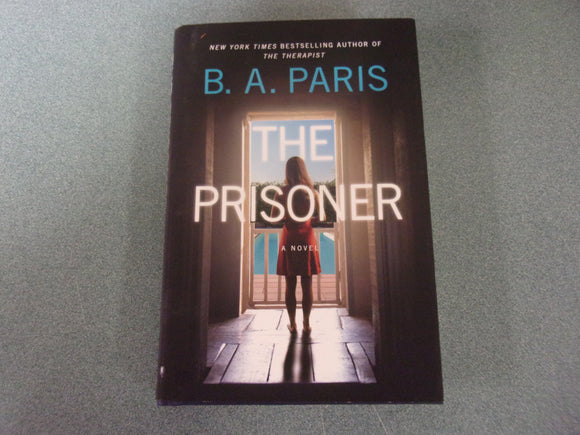 The Prisoner by B. A. Paris (Ex-Library HC/DJ)