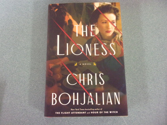 The Lioness by Chris Bohjalian (Ex-Library HC/DJ) 2022!