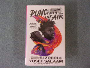 Punching The Air by Ibi Zoboi and Yusef Salaam (Ex-Library HC/DJ)
