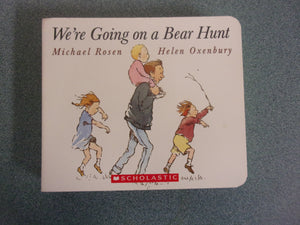 We're Going on a Bear Hunt by Michael Rosen and Helen Oxbury (Paperback)