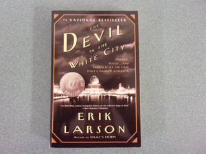 Devil in the White City by Erik Larson (Paperback)