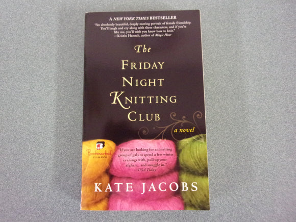 The Friday Night Knitting Club by Kate Jacobs (Paperback)