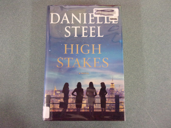 High Stakes by Danielle Steel (Ex-Library HC/DJ) 2022!