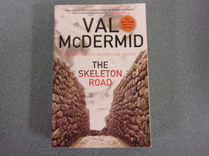The Skeleton Road by Val McDermid (Trade Paperback)