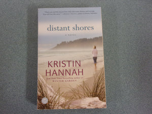 Distant Shores by Kristin Hannah (Paperback)