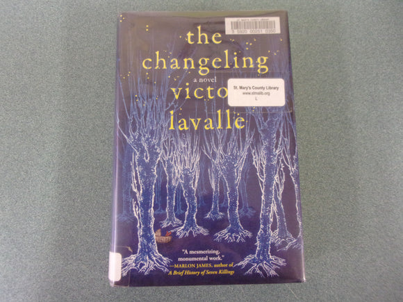 The Changeling: A Novel by Victor LaValle (Ex-Library Trade Paperback)