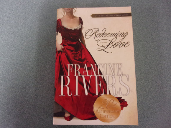 Redeeming Love by Francine Rivers (Trade Paperback)