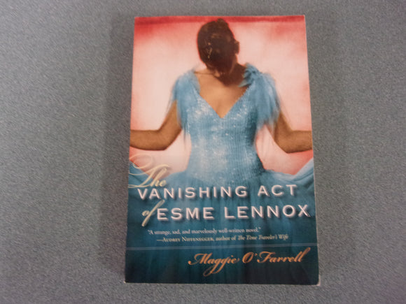 The Vanishing Act of Esme Lennox by Maggie O' Farrell (Trade Paperback)