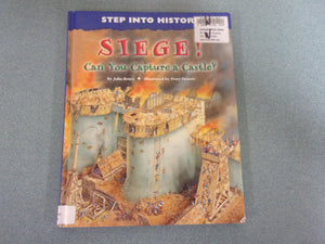 Siege! Can You Capture a Castle? by Julia Bruce (Ex-Library HC)