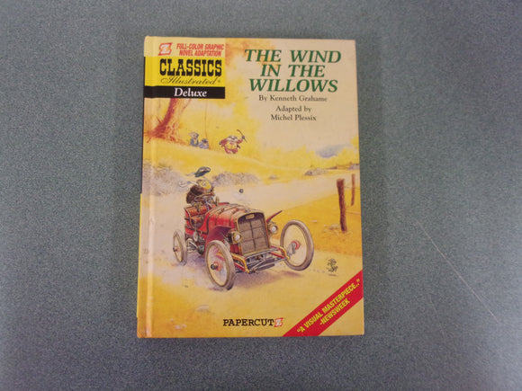 The Wind In The Willows by Kenneth Grahame Full-Color Graphic Novel Adaptation by Michel Plessix (HC)