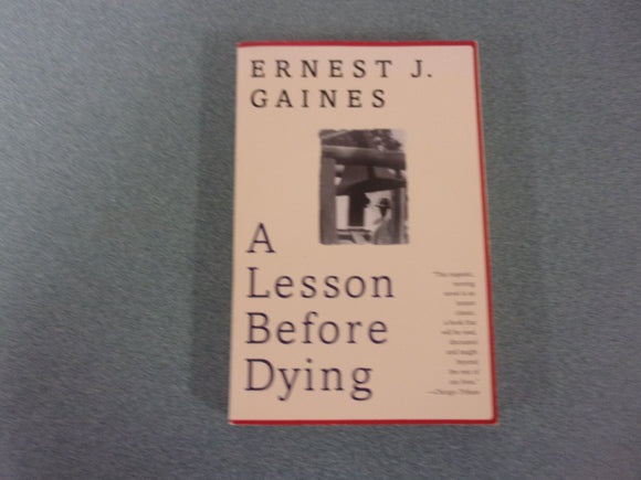 A Lesson Before Dying by Ernest J. Gaines (Trade Paperback)