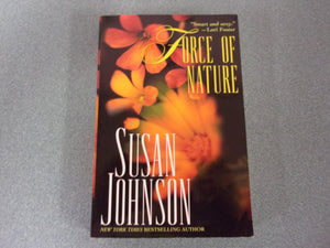 Force Of Nature by Susan Johnson (Trade Paperback)