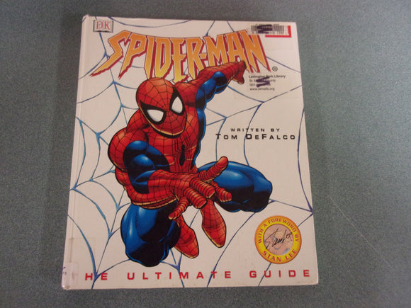 Spider-Man: The Ultimate Guide by Tom DeFalco (DK HC/DJ)