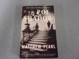 The Poe Shadow by Matthew Pearl (Trade Paperback)