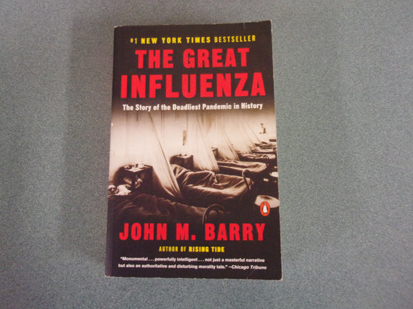 The Great Influenza: The Story of the Deadliest Pandemic in History by John M. Barry (Ex-Library Trade Paperback) *Showing some wear.