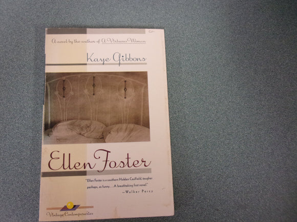 Ellen Foster by Kaye Gibbons (Trade Paperback)