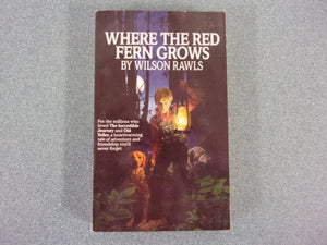 Where The Red Fern Grows by Wilson Rawls (Paperback)