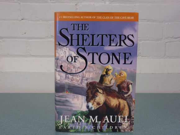 The Shelters Of Stone: Earth's Children by Jean M. Auel (HC/DJ)