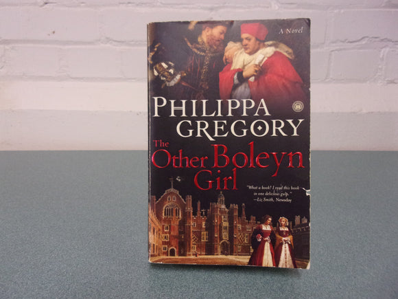 The Other Boleyn Girl by Philippa Gregory
