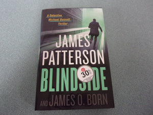 Blindside (Michael Bennett Book 12) by James Patterson & James O. Born (Ex-Library HC/DJ)