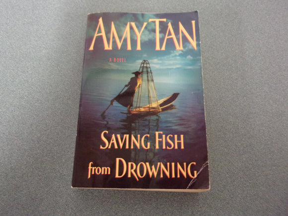 Saving Fish from Drowning by Amy Tan (Paperback)