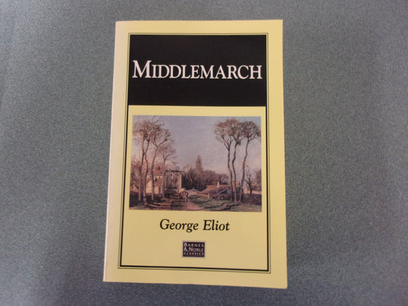 Middlemarch by George Eliot (Paperback)