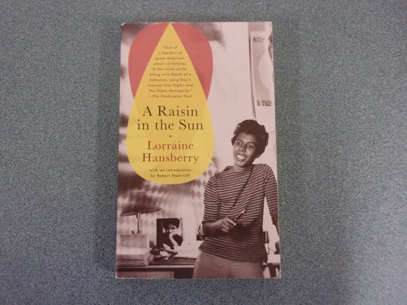 A Raisin In The Sun by Lorraine Hansberry (Paperback)