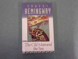 The Old Man And The Sea by Ernest Hemingway