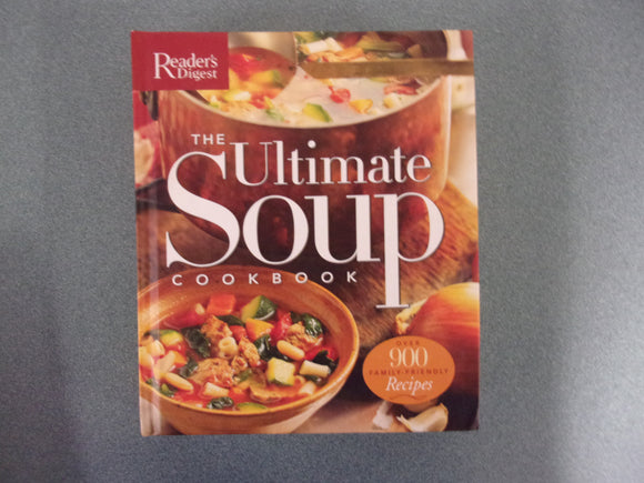 Reader's Digest The Ultimate Soup Cookbook (HC)